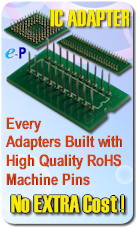 ePBoard IC Adapters built by high quality machine drilled pins!